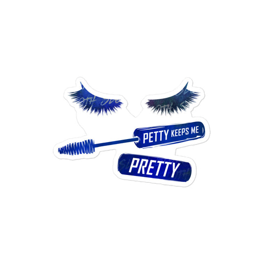 "Petty Keeps Me Pretty" Sticker