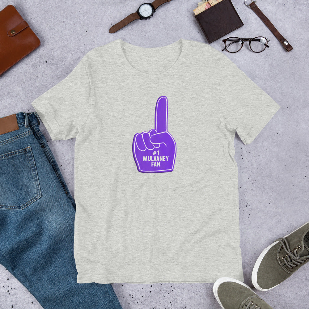 "#1 Mulvaney Fan" Unisex T-Shirt