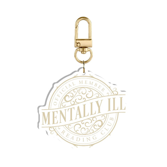Mentally Ill Reading Club Acrylic Keychain