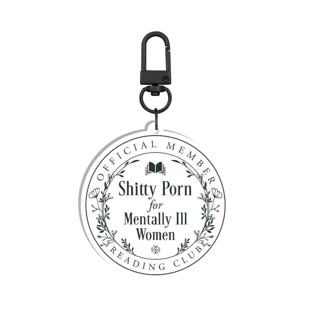 Shitty Porn for Mentally Ill Women Reading Club Acrylic Keychain