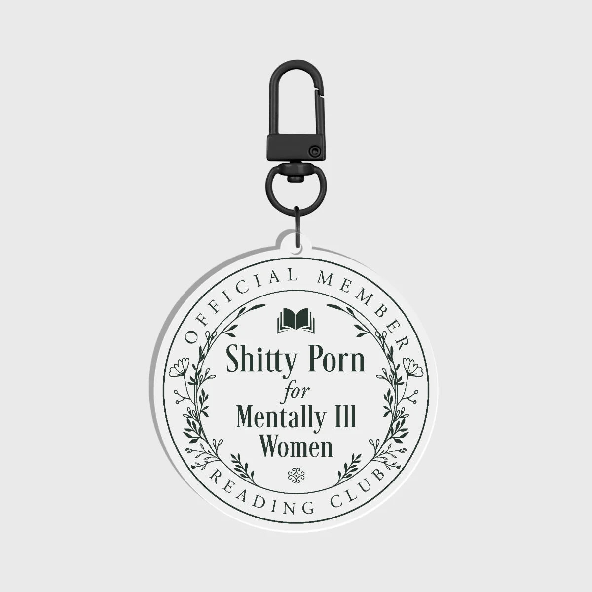 Shitty Porn for Mentally Ill Women Reading Club Acrylic Keychain