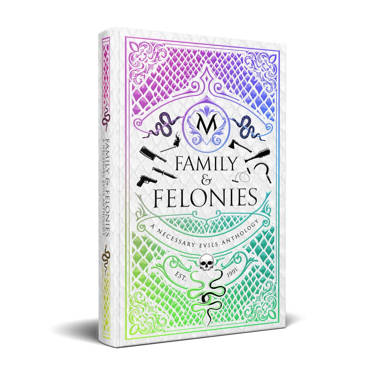 Family & Felonies: A Necessary Evils Anthology