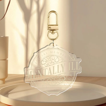 Mentally Ill Reading Club Acrylic Keychain