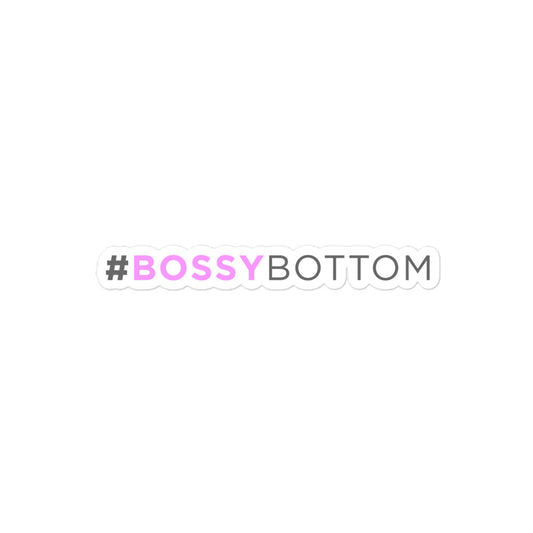 "#BOSSYBOTTOM" Sticker