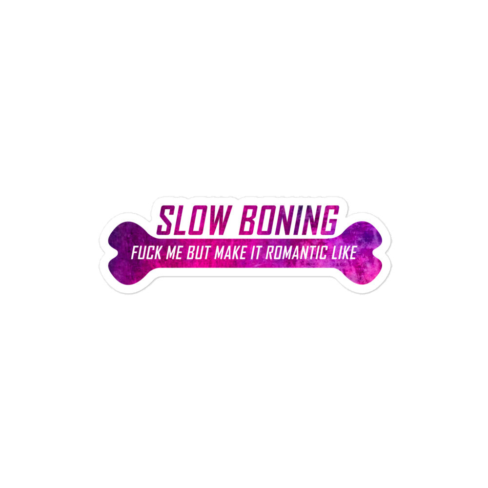 "Slow Boning" Sticker