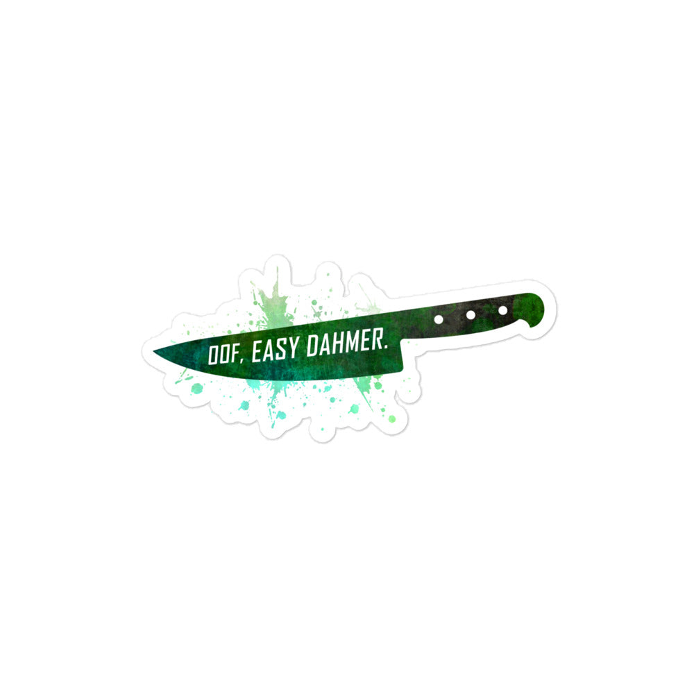 "Easy Dahmer" Sticker
