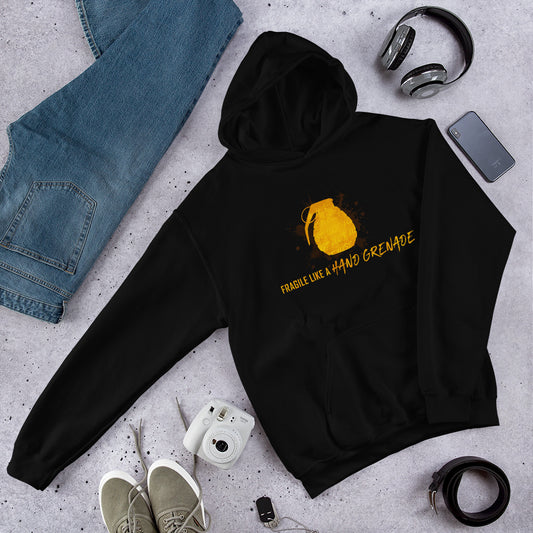 "Fragile like a Hand Grenade" Unisex Hoodie