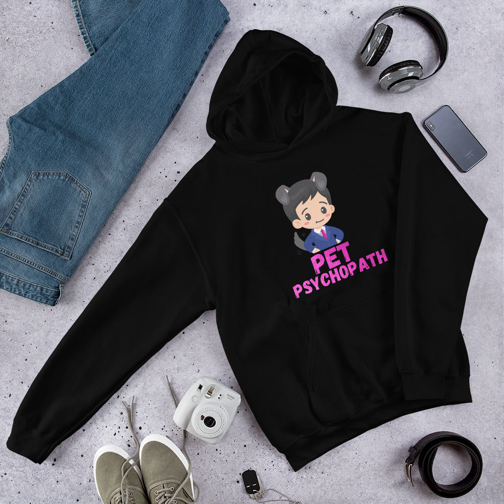 "Pet Psychopath" Unisex Hoodie