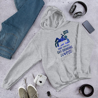 "Short-Tempered Day-Drinking Lunatic" Unisex Hoodie