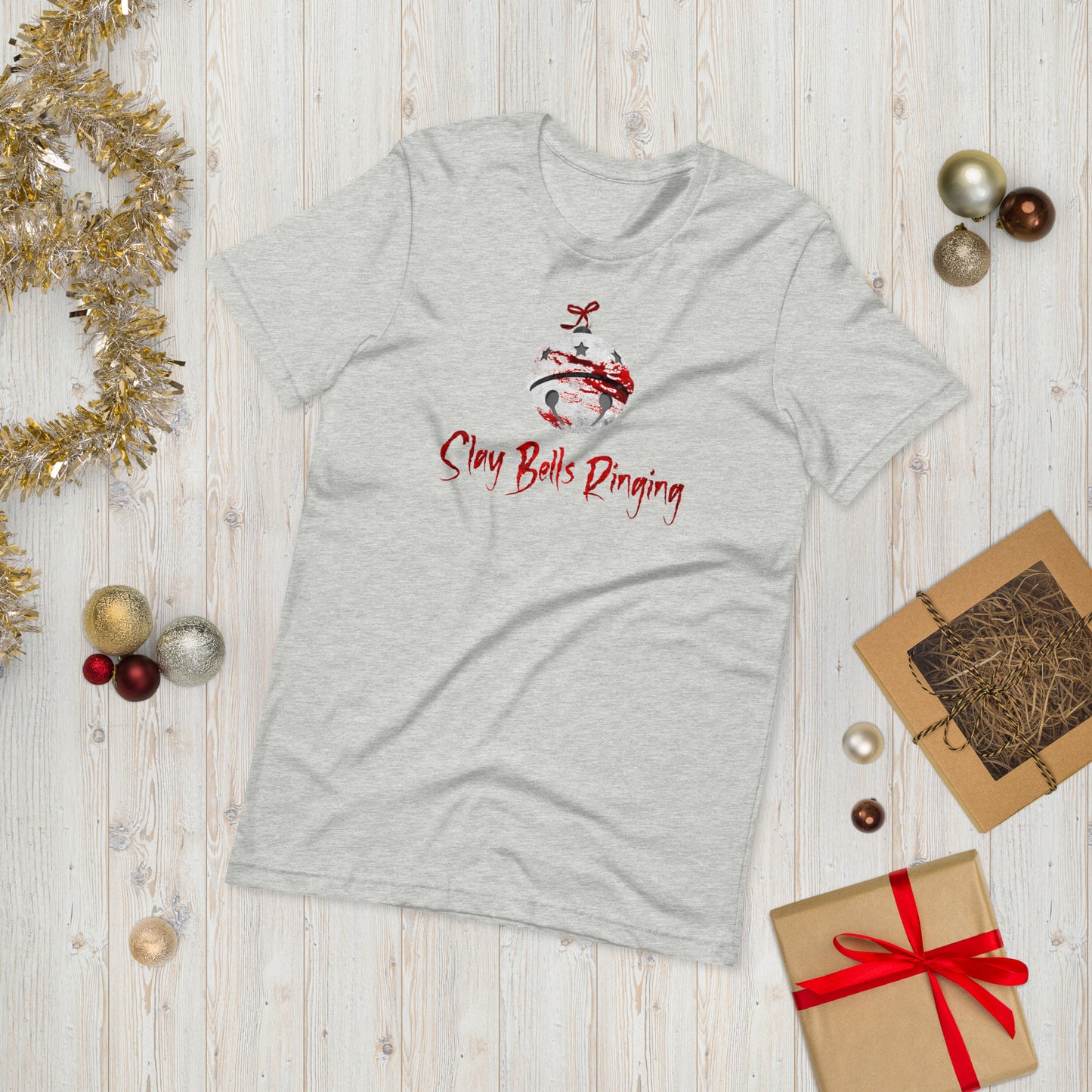 "Slay Bells Ringing" Unisex T-Shirt