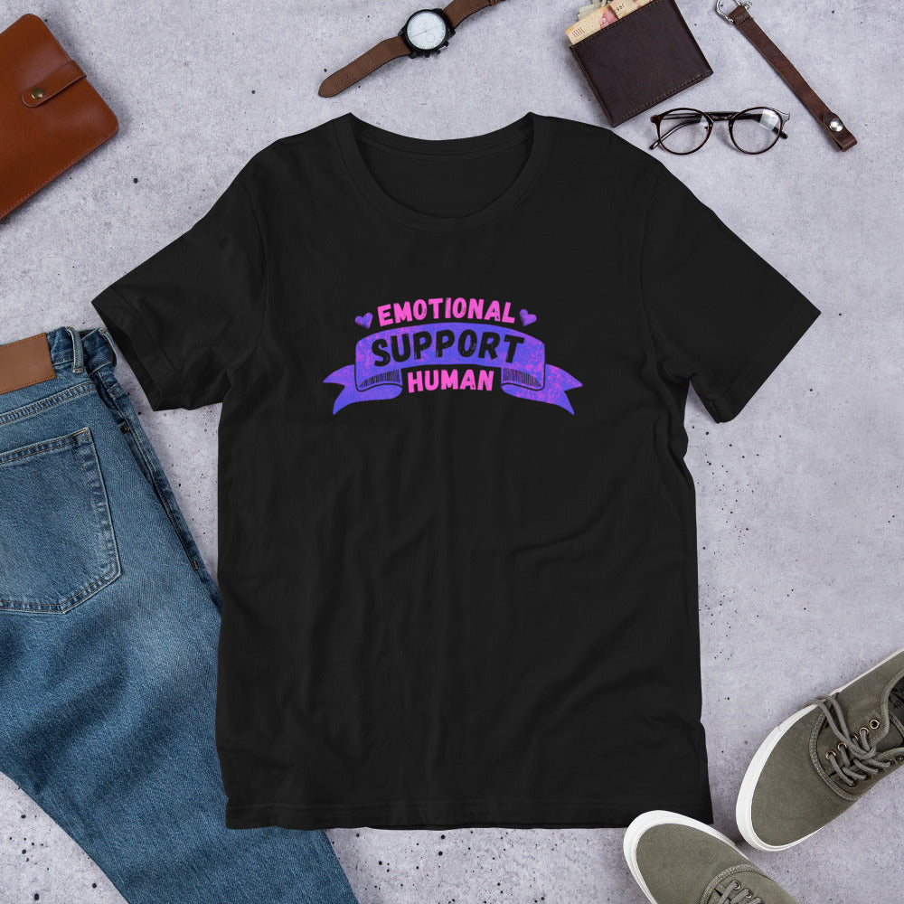 "Emotional Support Human" Unisex T-Shirt