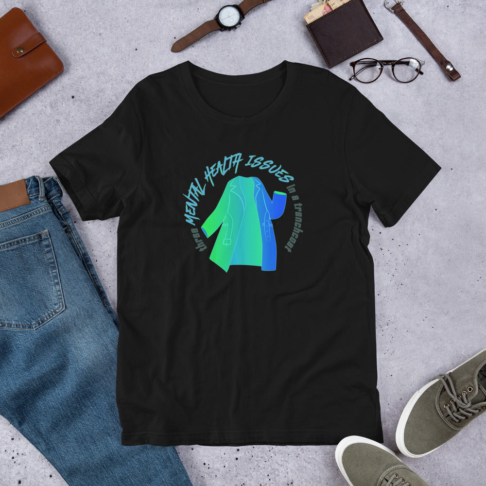 "Three Mental Health Issues in a Trench Coat" Unisex T-Shirt