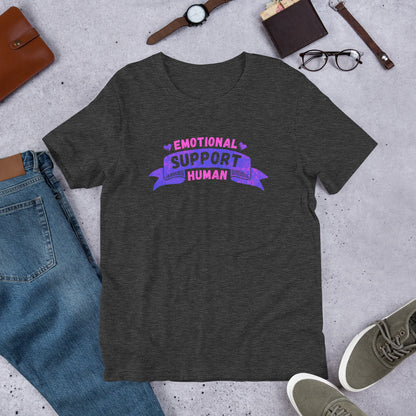 "Emotional Support Human" Unisex T-Shirt