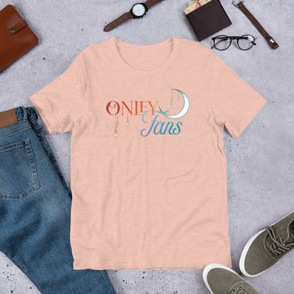Onley Fans Unisex T-Shirt