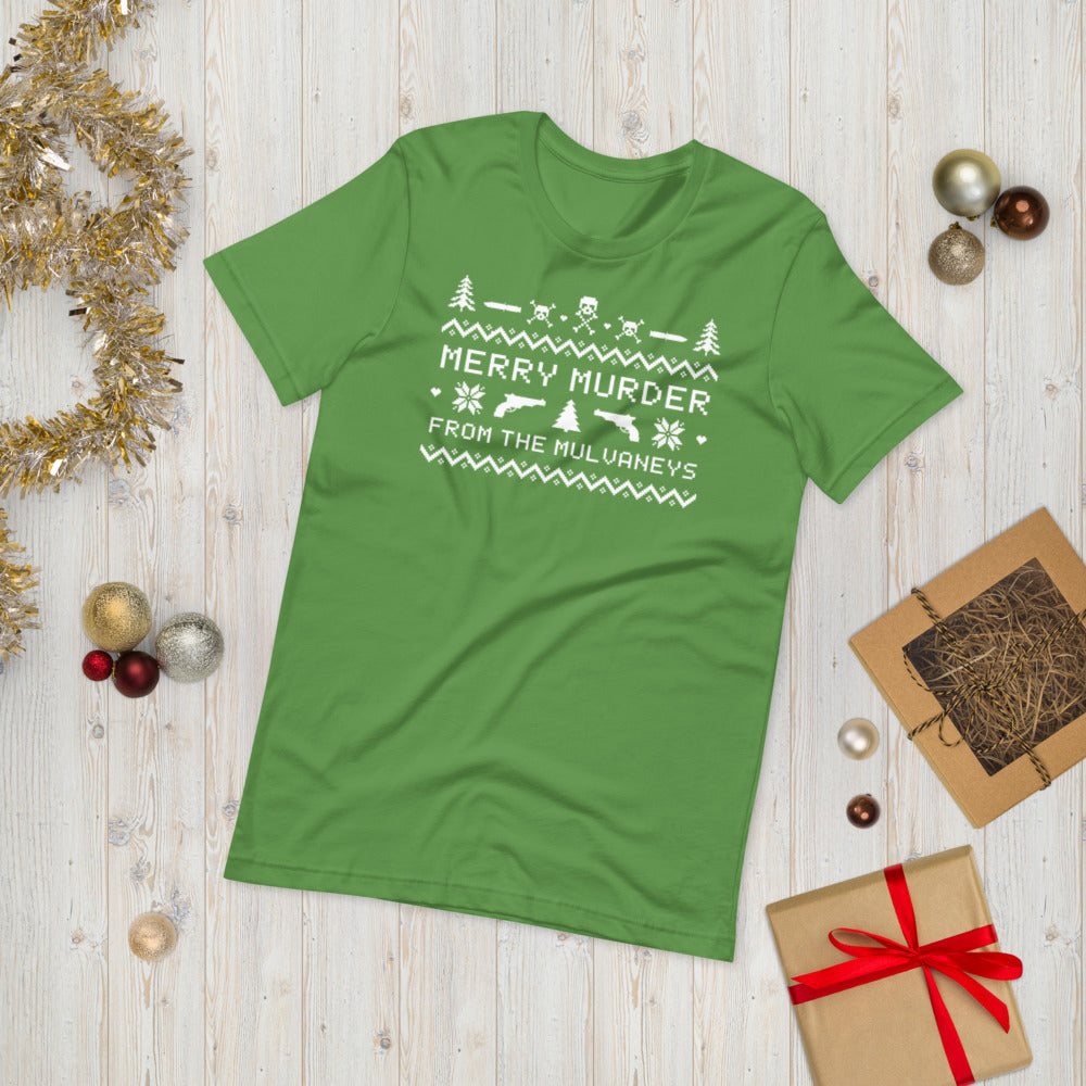 "Merry Murder from the Mulvaneys" Unisex Holiday T-Shirt