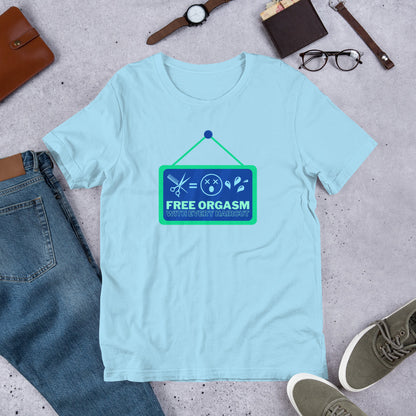 "Free Orgasm" Unisex T-Shirt