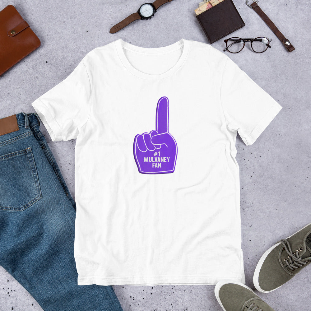 "#1 Mulvaney Fan" Unisex T-Shirt
