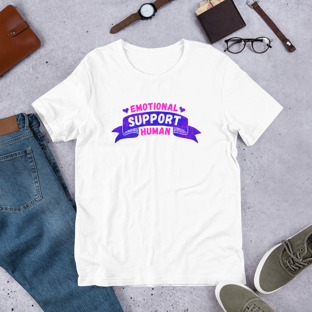 "Emotional Support Human" Unisex T-Shirt