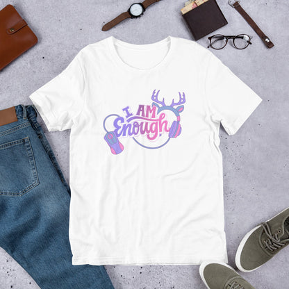 "I am Enough" Unisex T-Shirt