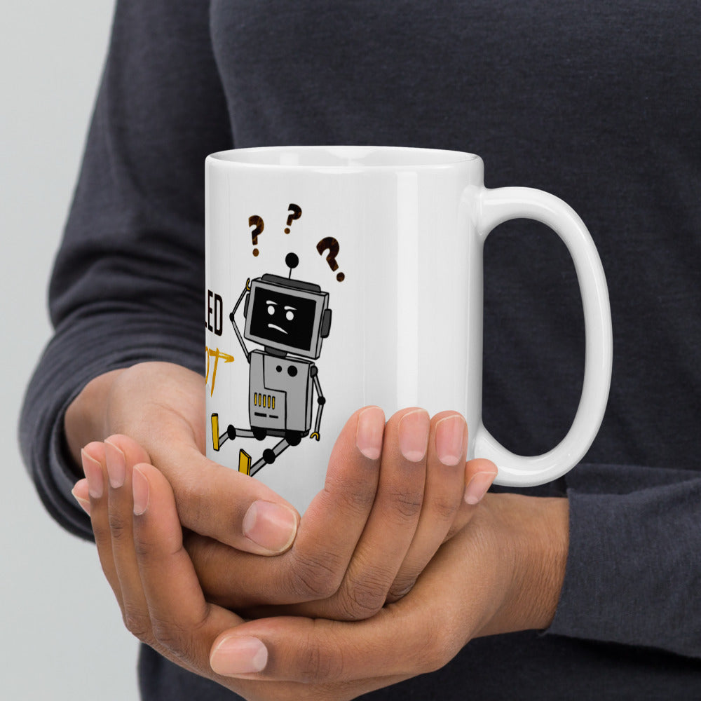 "Easily Baffled Sex Robot" Mug