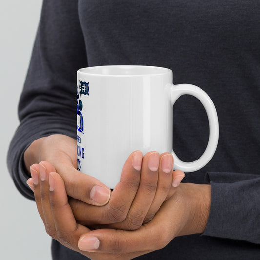 "Short-Tempered Day-Drinking Lunatic" Mug